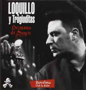 Hermanos De Sangre: Barcelona Club La Rulot (CD, Album, Reissue)en venta