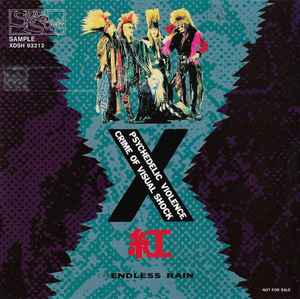 X - 紅 / Endless Rain | Releases | Discogs