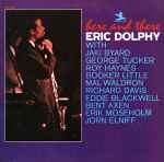 Eric Dolphy – Here And There (1968, Vinyl) - Discogs