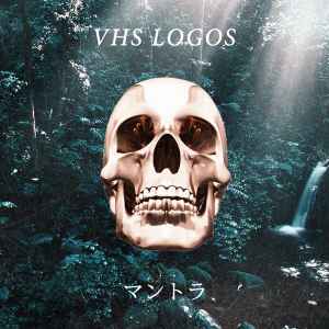 VHS Logos - Mantra album cover