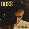 Ross* - Astrale