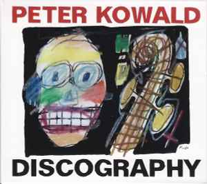 Peter Kowald - Discography album cover