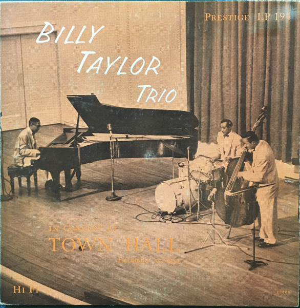 Billy Taylor Trio – At Town Hall (1957, Vinyl) - Discogs