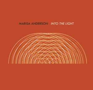 Marisa Anderson - Into The Light album cover