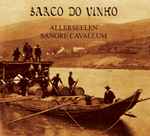 Cover of Barco Do Vinho, 2006-10-00, CD