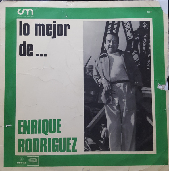 Enrique Rodríguez Y Su Orquesta De Todos Los Ritmos – Lo Mejor De