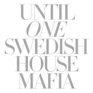 Swedish House Mafia - Until One album cover