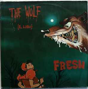 Fresh (4) - The Wolf = El Lobo