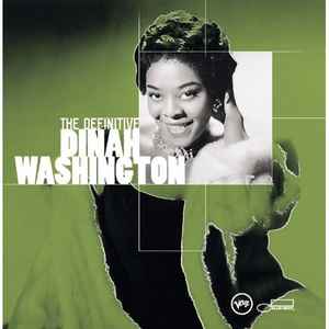 Dinah Washington - The Definitive Dinah Washington album cover