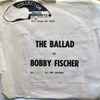 Joe Glazer - The Ballad Of Bobby Fischer
