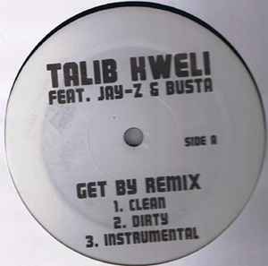 Talib Kweli – Get By (Remix) (Vinyl) - Discogs