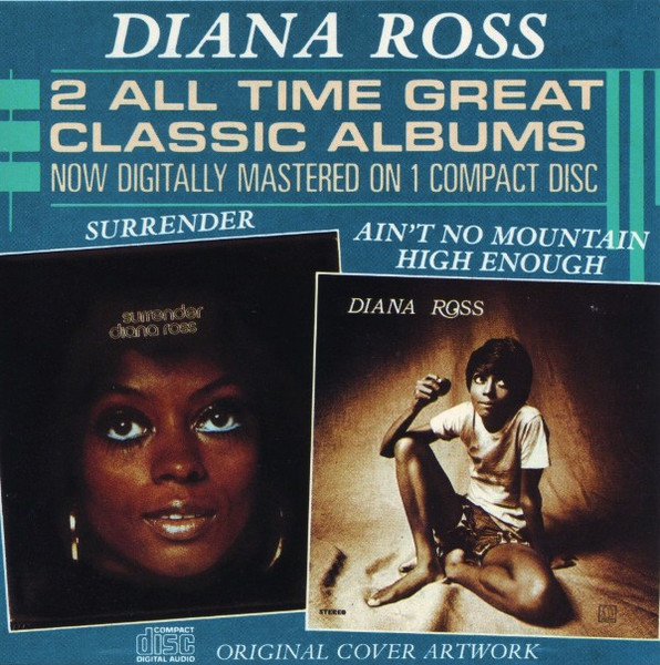 Diana Ross – Ain't No Mountain High Enough / Surrender (1986, CD) - Discogs