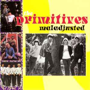 The Primitives (2) - Maladjusted
