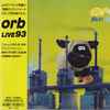 Orb* - Live 93
