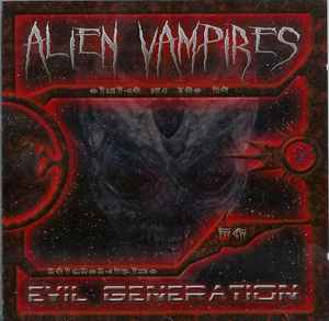 Evil Generation - Alien Vampires