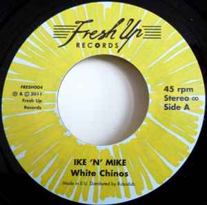 White Chinos / Turn This Love Around - Ike 'N' Mike
