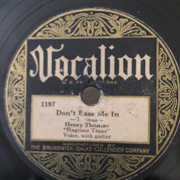 Henry Thomas – Don't Ease Me In / Texas Easy Street (1928, Shellac ...