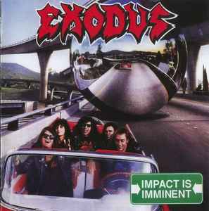 Exodus (6) - Impact Is Imminent album cover