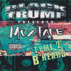 Mix Tape Vol. 1 Tyme 2 B Heard (2005, CD) - Discogs