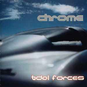 Chrome (8) - Tidal Forces (No Humans Allowed Pt II)