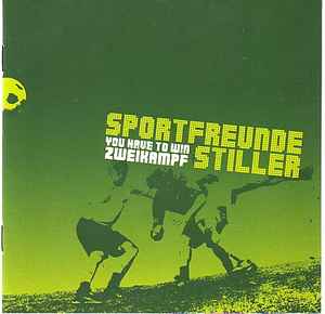 Sportfreunde Stiller - You Have To Win Zweikampf album cover