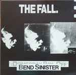 Cover of Bend Sinister, 1986-10-00, Vinyl