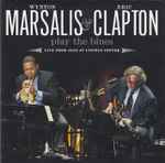 Cover of Wynton Marsalis & Eric Clapton Play The Blues (Live From Jazz At Lincoln Center), 2011-09-13, CD
