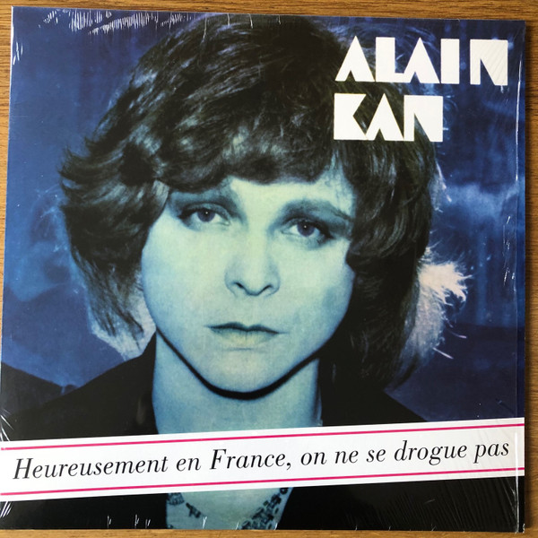 baixar álbum Alain Kan - Heureusement En France On Ne Se Drogue Pas