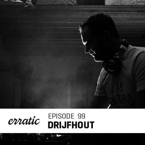 ladda ner album Drijfhout - Erratic Podcast 99