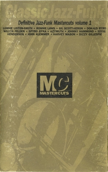 Classic Jazz-Funk Mastercuts Volume 1 (1991, Cassette) - Discogs