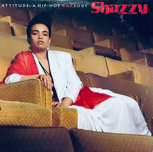 Shazzy – Attitude: A Hip-Hop Rapsody (1990, CD) - Discogs