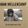 John Cougar Mellencamp - On The Rural Route 7609