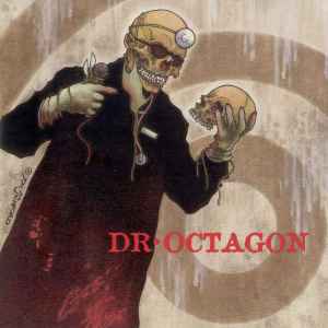 Dr. Octagonecologyst - Dr. Octagon
