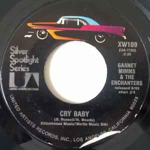 Garnet Mimms And The Enchanters - Cry Baby / For Your Precious Love album cover