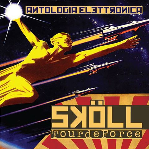 Album herunterladen Sköll, TourdeForce - Antologia Elettronica