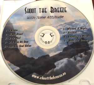 Shoot The Breeze - With Some Attitude album cover