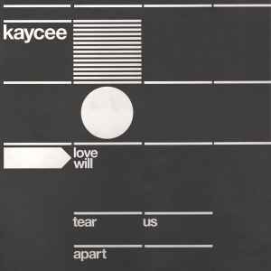 Kaycee - Love Will Tear Us Apart album cover