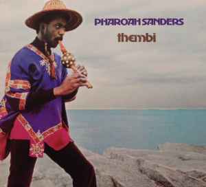 Thembi - Pharoah Sanders