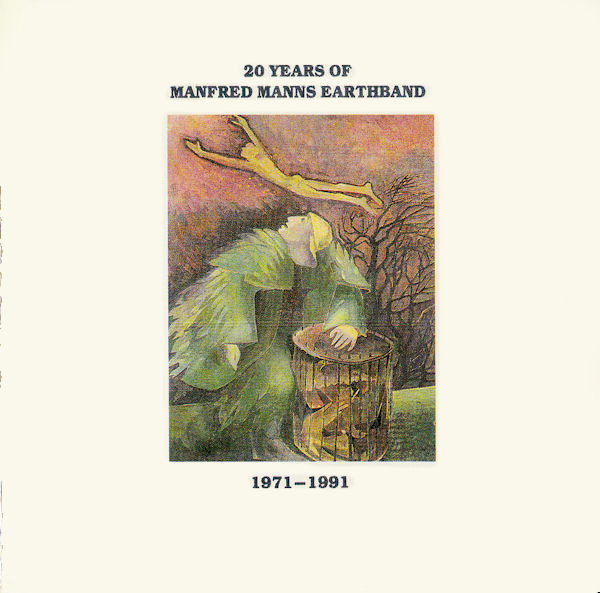 Manfred Manns Earthband – 20 Years Of Manfred Manns Earthband 1971 