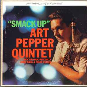 Smack up / Art Pepper, saxo a | Pepper, Art (1925-1982). Saxo a