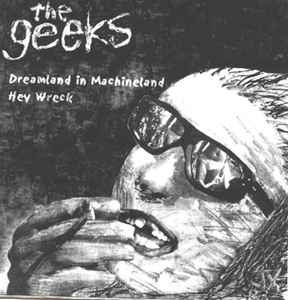 The Geeks (2) - Dreamland In Machineland album cover