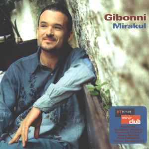 Zlatan Stipišić Gibonni - Mirakul album cover
