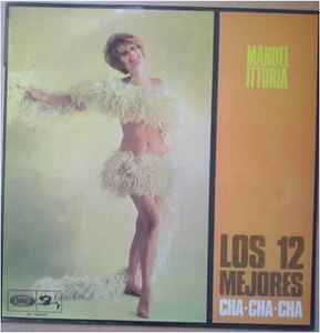 Manuel Itturia Y Su Combo Los 12 Mejores Cha Cha Cha 1968