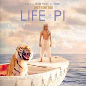 Mychael Danna - Life Of Pi: Original Motion Picture Soundtrack album cover