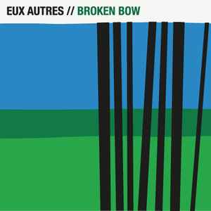 Broken Bow - Eux Autres