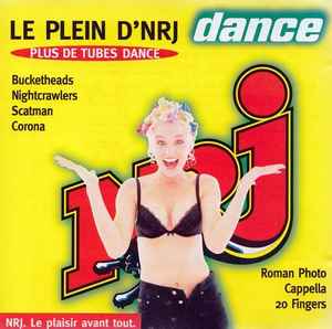 Le Plein D'nrj Dance (Plus De Tubes Dance - Best Of Dance 1995) (1995, CD)  - Discogs