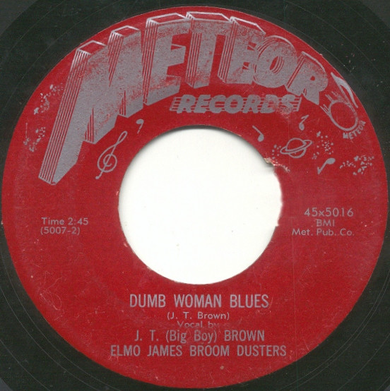 Elmo James Broom Dusters – Sax-ony Boogie / Dumb Woman Blues (1954