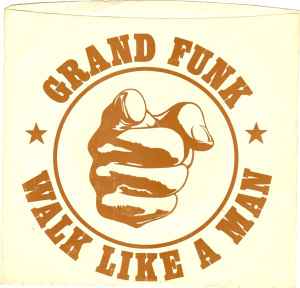 Grand Funk Railroad - Walk Like A Man album cover