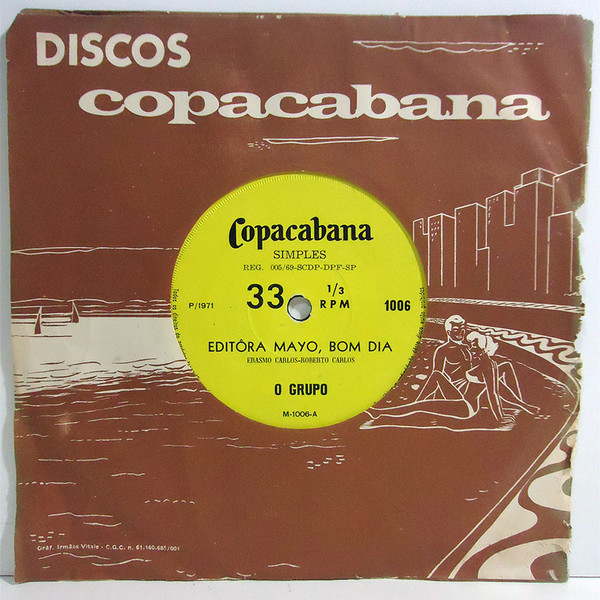 O Grupo – Editôra Mayo, Bom Dia / Vera Verinha (1971, Vinyl) - Discogs