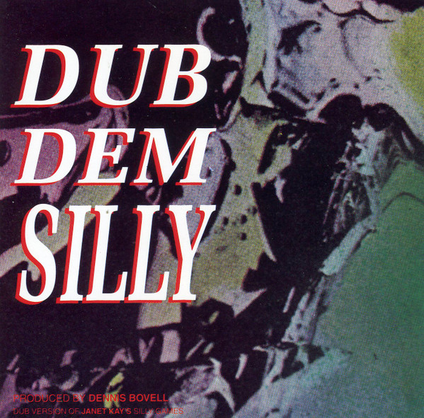 Dennis Bovell - Dub Dem Silly | Releases | Discogs